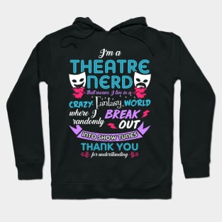 Theatre Lover Funny Hoodie